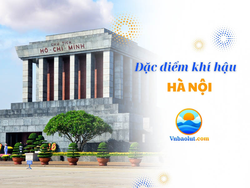 Đặc điểm khí hậu Hà Nội