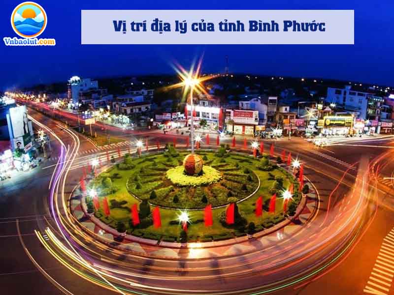 Vị trí địa lý của tỉnh Bình Phước