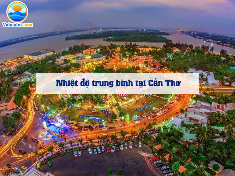 Nhiệt độ trung bình năm tại Cần Thơ