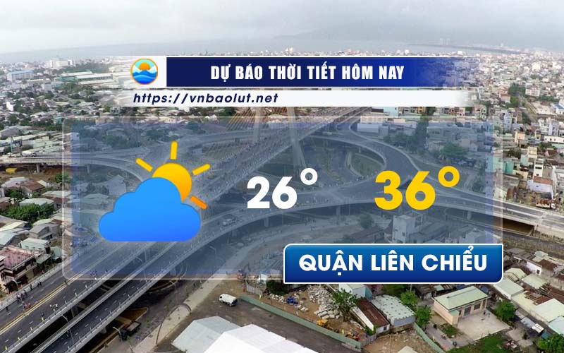 Dự báo thời tiết Quận Liên Chiểu - Đà Nẵng