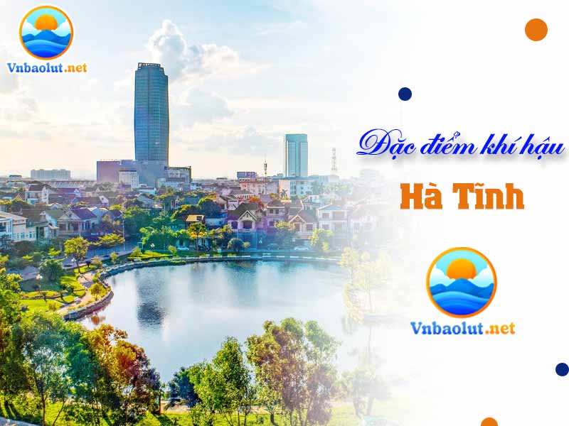 Đặc điểm khí hậu Hà Tĩnh